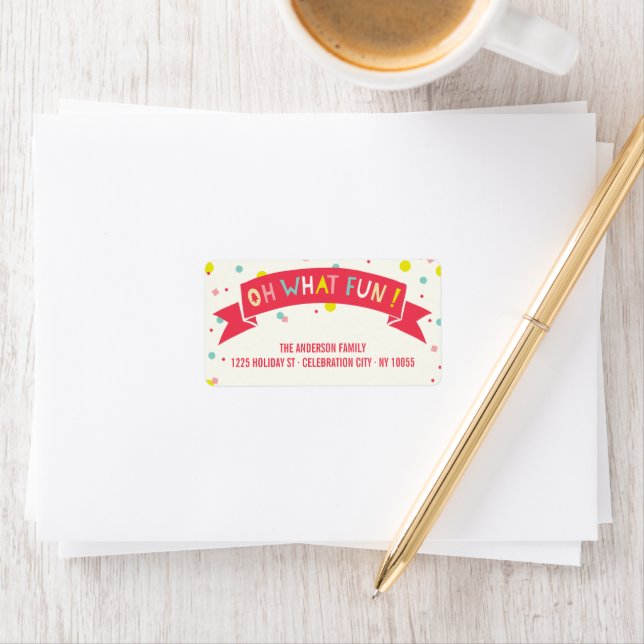 Étiquette Oh What Fun Banner Confetti Dots Adresse de vacanc (En situation)