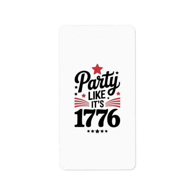 Étiquette Party Like It’s 1776 | Funny 4th of July USA Tee (Devant)