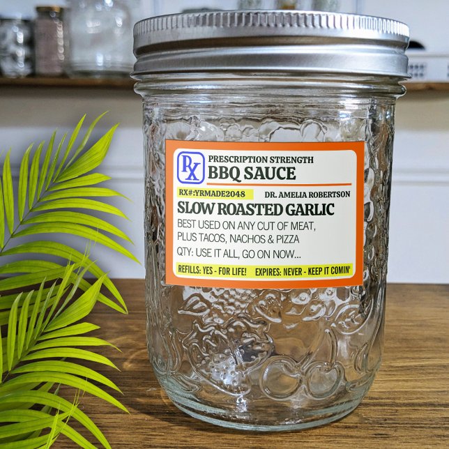 Étiquette Pour Bocaux Funny Prescription Strength Food Label (Créateur téléchargé)