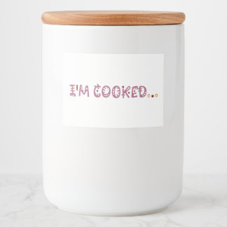 Étiquette Pour Bocaux I'm cooked