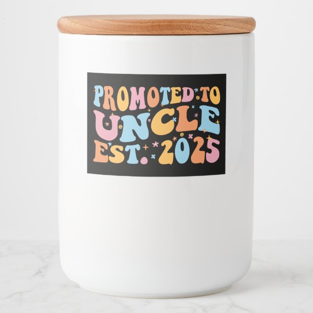 Étiquette Pour Bocaux Promu À Oncle Est. III 2025 (Devant)