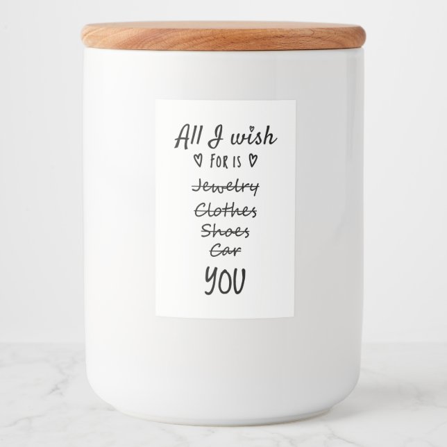 Étiquette Pour Bocaux Tout ce que je souhaite, c'est toi (Devant)