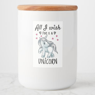 Étiquette Pour Bocaux Tout ce que je souhaite, c'est une licorne