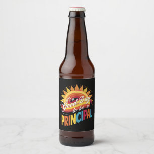 Étiquette Pour Bouteilles De Bière C'est un bon jour d'être recteur de l'école