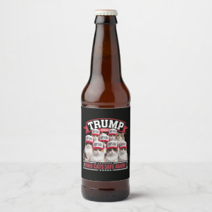 Étiquette Pour Bouteilles De Bière Donald Trump rend les chats sûrs à nouveau Débat 2