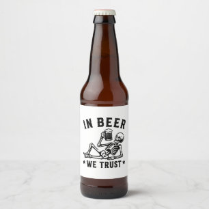 Étiquette Pour Bouteilles De Bière En bière, nous avons confiance squelette rafraîchi