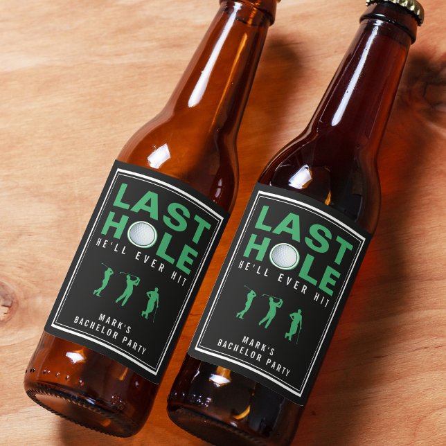 Étiquette Pour Bouteilles De Bière Enterrement de vie de garçon de golf dernier trou  (Créateur téléchargé)