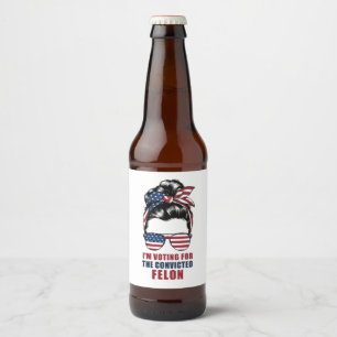 Étiquette Pour Bouteilles De Bière Je vote pour le condamné Felon Pro Trump 2024