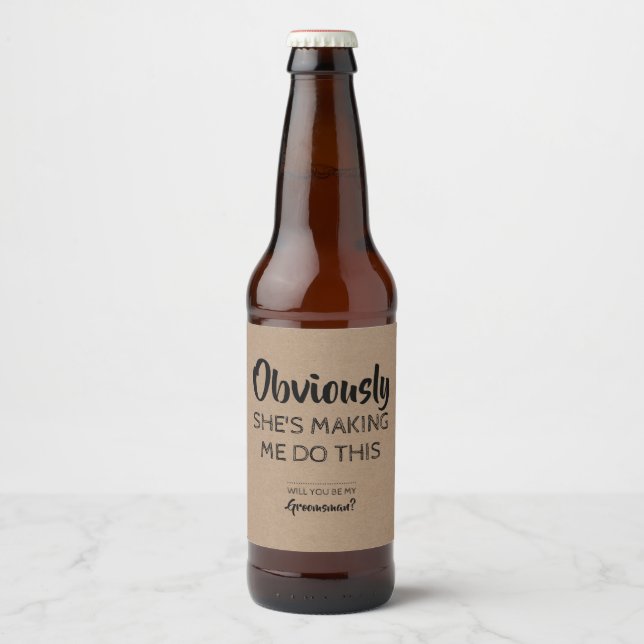 Étiquette Pour Bouteilles De Bière Manifestement Drôle Groomsman Proposition (Devant)