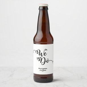 Étiquette Pour Bouteilles De Bière Moderne, Noir & Blanc "We Do"