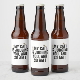 Étiquette Pour Bouteilles De Bière Mon chat vous juge et moi aussi je suis drôle anim