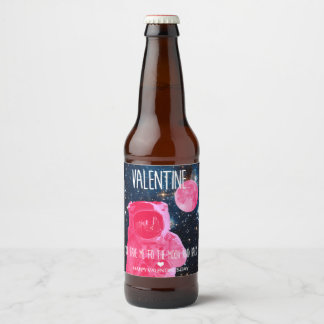 Étiquette Pour Bouteilles De Bière Valentine, tu me ramènes sur la lune et reviens !