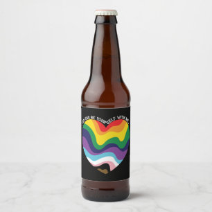 Étiquette Pour Bouteilles De Bière Vous pouvez être vous-même avec moi LGBT Transgenr