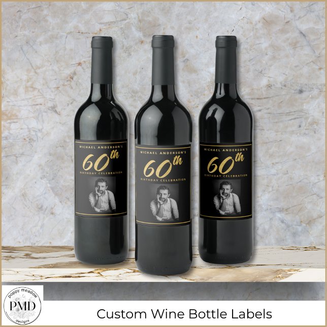 Étiquette Pour Bouteilles De Vin 60e anniversaire Elégante photo Black Gold Vin Éti (60th Birthday Elegant Photo Black and Gold Wine Bottle Label with Faux Gold Leaf, Name, Photo.)