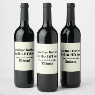 Étiquette Pour Bouteilles De Vin Au revoir Quarante Bonjour Cinquante-Cinquante Ann