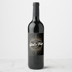 Étiquette Pour Bouteilles De Vin Avertissement Voyage de Filles en Cours Vacances d