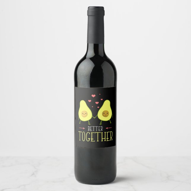 Étiquette Pour Bouteilles De Vin Avocado Mieux Ensemble (Devant)