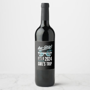 Étiquette Pour Bouteilles De Vin Aw Ship C'est un groupe de croisières filles de vo