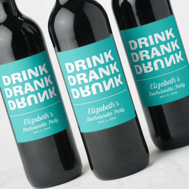 Étiquette Pour Bouteilles De Vin Boisson Personnalisée Boire Bachelorette ivre Fête (Créateur téléchargé)
