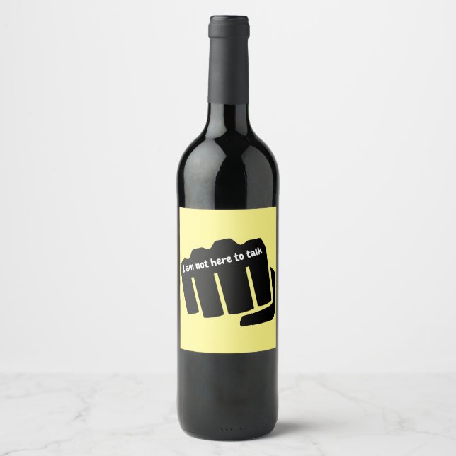 Étiquette Pour Bouteilles De Vin Boxing, je ne suis pas ici pour parler (Devant)