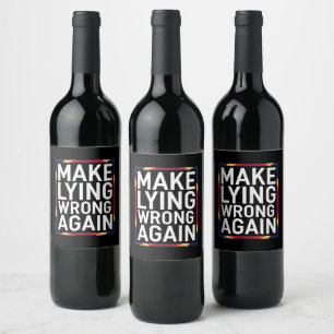 Étiquette Pour Bouteilles De Vin Cadeau Faire du Mensonge à Nouveau Faux Résister A