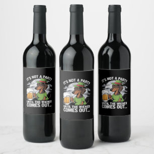 Étiquette Pour Bouteilles De Vin Ce n'est pas une fête jusqu'à Dachshund Irish Beer