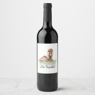 Étiquette Pour Bouteilles De Vin Citation Drôle, Vie Suceuse, Canard En Colère, Ois