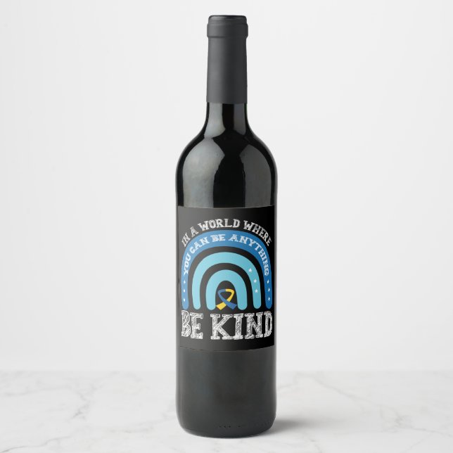 Étiquette Pour Bouteilles De Vin Dans un monde où vous pouvez être n'importe quoi,  (Devant)