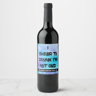 Étiquette Pour Bouteilles De Vin Drôle que je jure