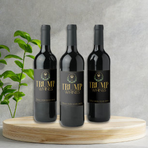 Étiquette Pour Bouteilles De Vin Drôle Trump Whines à base de raisins aigre