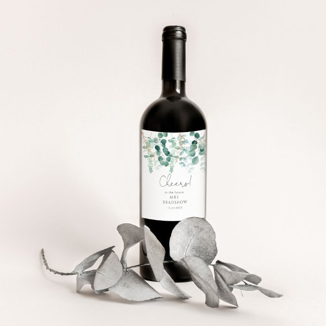 Étiquette Pour Bouteilles De Vin Eucalyptus verdure Cheers nuptiale douche (Créateur téléchargé)