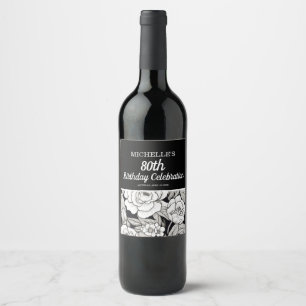 Étiquette Pour Bouteilles De Vin Fleurs blanches noires 80e anniversaire