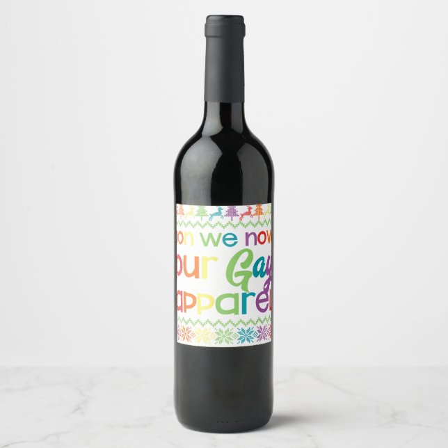 Étiquette Pour Bouteilles De Vin Gay Christmas Drôle LGBT Don We Now Our Gay Appare (Devant)