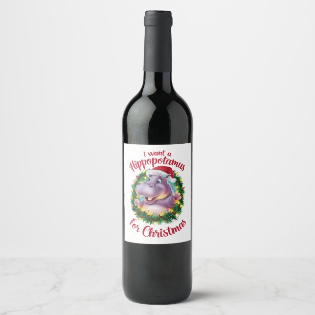 Étiquette Pour Bouteilles De Vin Je Veux Un Hippopotame Pour Noël Hippo De Noël (Devant)