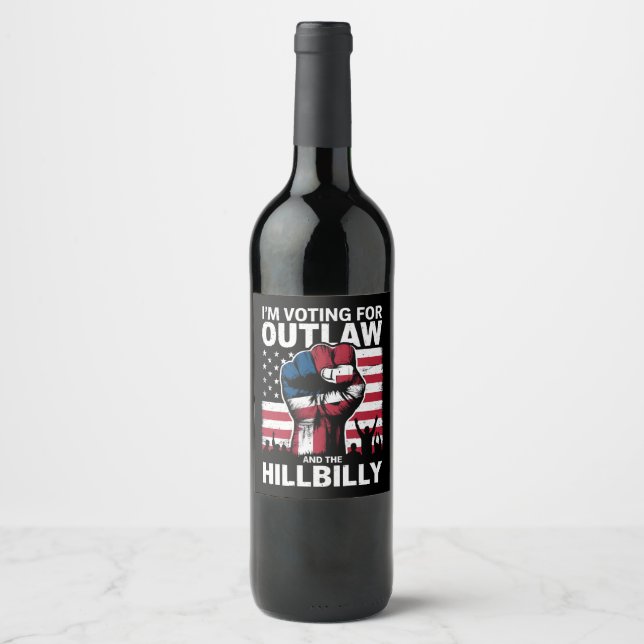 Étiquette Pour Bouteilles De Vin Je vote pour l'hors-la-loi et le Hillbilly 2024 U (Devant)