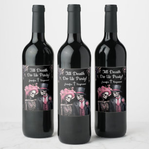 Étiquette Pour Bouteilles De Vin Jusqu'À La Mort Fêtons-Nous ! Vin Mariage gothique