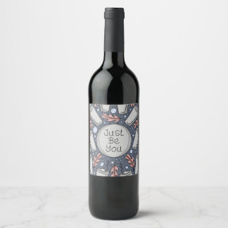 Étiquette Pour Bouteilles De Vin Just be you- hand drawn illustration 