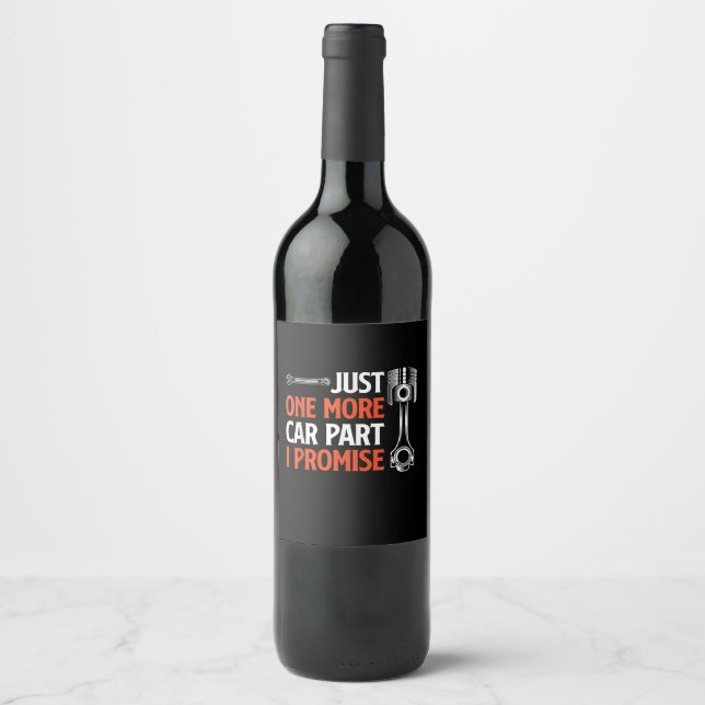 Étiquette Pour Bouteilles De Vin Juste Un De Plus Voiture Partie I Promesse - Amate (Devant)