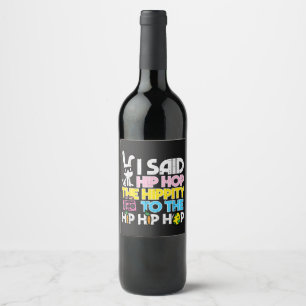 Étiquette Pour Bouteilles De Vin Lapin de Pâques Hip Hop Hippity