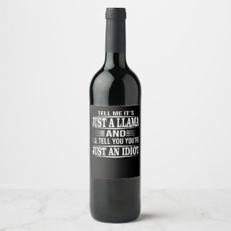 Étiquette Pour Bouteilles De Vin Llama Gift | Dis-moi que c'est juste une lama