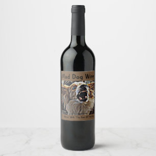 ÉTIQUETTE POUR BOUTEILLES DE VIN MAD CHIEN WIN 2