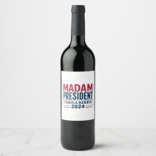 Étiquette Pour Bouteilles De Vin Madame la Présidente Kamala Harris 2024 Vote Democ