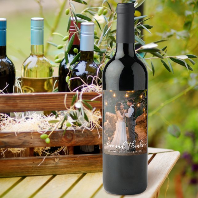 Étiquette Pour Bouteilles De Vin Mariage Love and Thanks Elegant Script Photo (Customize to change your personalized text size or text style.)