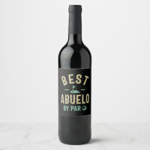 Étiquette Pour Bouteilles De Vin Mens Best Abuelo Par Par Par Grand-Père