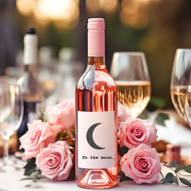Étiquette Pour Bouteilles De Vin Moderne Simple Vers la Lune Citation (Créateur téléchargé)