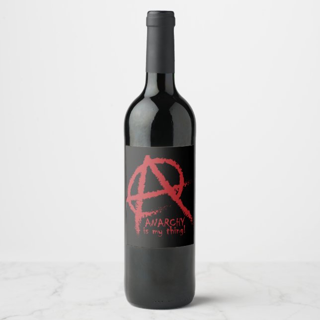 Étiquette Pour Bouteilles De Vin Oddities L'anarchie est mon truc (Devant)