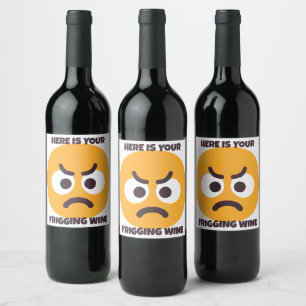 Étiquette Pour Bouteilles De Vin Personnalisé Votre Vin Frigging Angry Face Emoji
