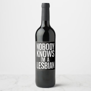 Étiquette Pour Bouteilles De Vin Personne ne sait que je suis une lesbienne drôle G