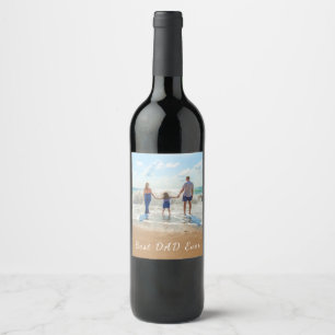 Étiquette Pour Bouteilles De Vin Photo et texte personnalisés - Meilleur DAD jamais