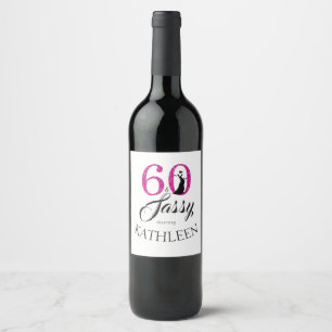 Étiquette Pour Bouteilles De Vin Pink 60 et Sassy Birthday Party Nom personnalisé